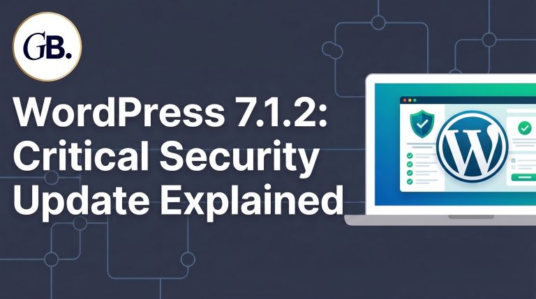 WordPress 7.1.2 critical security update fixing unauthenticated file inclusion vulnerability